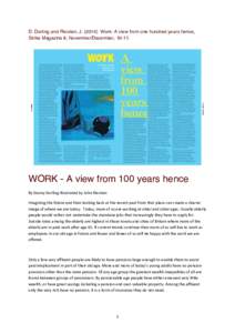D. Dorling and Riordan, JWork: A view from one hundred years hence, Strike Magazine 8, November/December, WORK - A view from 100 years hence By	
  Danny	
  Dorling	
  illustrated	
  by	
  John	
  Ri