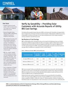 Genability created the Verify product, which calculates actual cost savings from a residential photovoltaic system.  Verify by Genability – Providing Solar