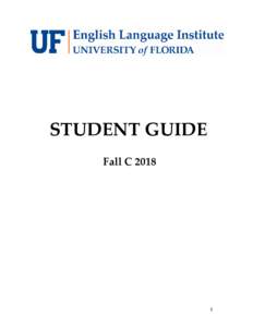 STUDENT GUIDE Fall C  English Language Institute Mission