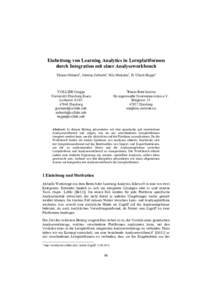 Einbettung von Learning Analytics in Lernplattformen durch Integration mit einer Analyseworkbench Tilman Göhnert1, Sabrina Ziebarth1, Nils Malzahn2, H. Ulrich Hoppe1 1