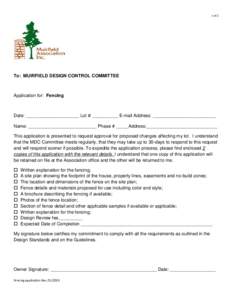 1 of 2  To: MUIRFIELD DESIGN CONTROL COMMITTEE Application for: Fencing