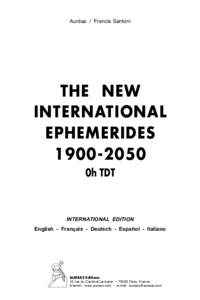 Auréas / Francis Santoni  THE NEW INTERNATIONAL EPHEMERIDES