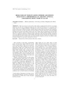 2005. The Journal of Arachnology 33:1–6  BEHAVIOR OF WEB-INVADING SPIDERS ARGYRODES
