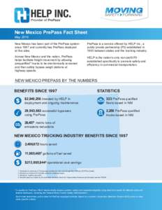 New Mexico PrePass Fact Sheet May 2016 New Mexico has been part of the PrePass system since 1997 and currently has PrePass deployed at five sites.