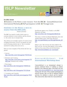 ISLP Newsletter August 2008, Volume 1.3 In this issue  Statistics in the News: a new resource from the BBC