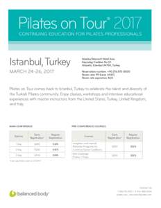 Pilates on Tour 2017 ® CONTINUING EDUCATION FOR PILATES PROFESSIONALS  Istanbul, Turkey