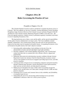RULE CHANGEChapters 18 to 20 Rules Governing the Practice of Law  Preamble to Chapters 18 to 20