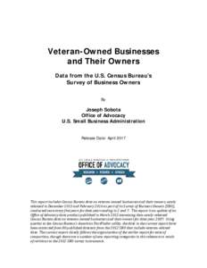 Veteran-Owned Businesses and Their Owners – Data from the U.S. Census Bureau’s Survey of Business Owners
