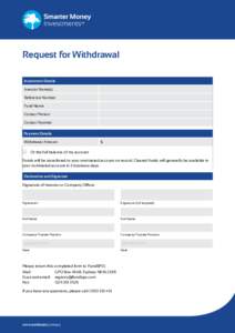 Request for Withdrawal Investment Details Investor Name(s) Reference Number Fund Name Contact Person
