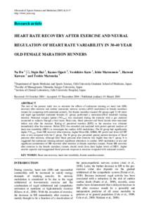 ©Journal of Sports Science and Medicine, 9-17 http://www.jssm.org Research article HEART RATE RECOVERY AFTER EXERCISE AND NEURAL REGULATION OF HEART RATE VARIABILITY INYEAR