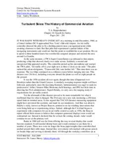 George Mason University Center for Air Transportation Systems Research http://catsr.ite.gmu.edu Unit: Safety Workbook  Turbulent Skies: The History of Commercial Aviation