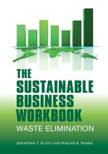 WASTE ELIMINATION Jonathan T. Scott and Walter R. Stahel WASTE ELIMINATION Jonathan T. Scott and Walter R. Stahel
