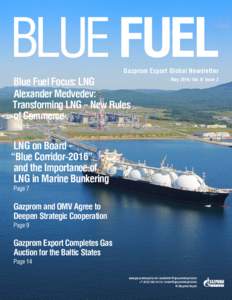 BLUE FUEL BLUE FUEL MayVol. 9/ Issue 2  Gazprom Export Global Newsletter