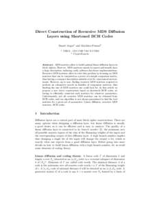 Direct Construction of Recursive MDS Diffusion Layers using Shortened BCH Codes Daniel Augot1 and Matthieu Finiasz2 1  INRIA - LIX UMR 7161 X-CNRS