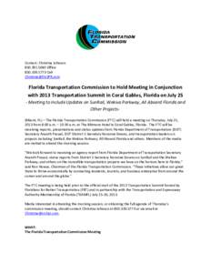 Contact: Christina JohnsonOfficeCell   Florida Transportation Commission to Hold Meeting in Conjunction