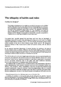Cambridge Journal <rfEconomics 1997,21, The ubiquity of habits and rules Geoffrey M. Hodgson* Under what circumstances is it necessary or convenient for an agent to rely on habits or rules? This paper focuses on