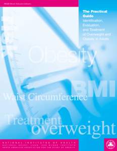 Practical Guide to the Identification, Evaluation, and Treatment of Overweight and Obesity in Adults