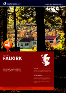WOODS ON YOUR DOORSTEP  CASE STUDY FALKIRK Working in partnership to