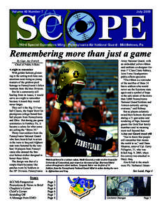 Volume 40 Number 7  July 2009 Remembering more than just a game By Capt. Jay Ostrich