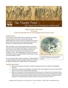 MIDDLE SCHOOL LESSON PLAN The Journey Produced by Meredith Essex for the Washington State Historical Society INTRODUCTION In this exercise, students will have the opportunity to examine artworks that are more than a cent