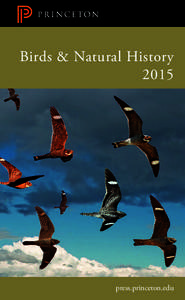 Birds & Natural History 2015 PUP.PRINCETON.EDU  press.princeton.edu