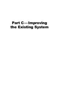 Part C — Improving the Existing System 10 DEFINING THE REQUIREMENTS VERIFICATION REGIME