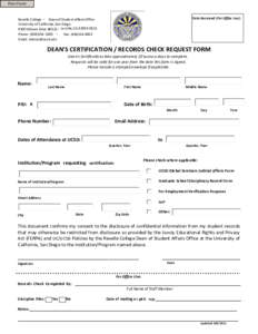 Print Form Date Received (For Office Use): Revelle College • Dean of Student Affairs Office University of California, San Diego 9500 Gilman Drive #0321 • La Jolla, CA