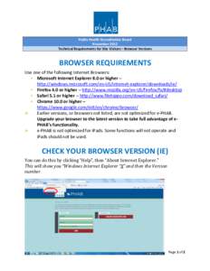 Public Health Accreditation Board November 2012 Technical Requirements for Site Visitors – Browser Versions BROWSER REQUIREMENTS Use one of the following Internet Browsers: