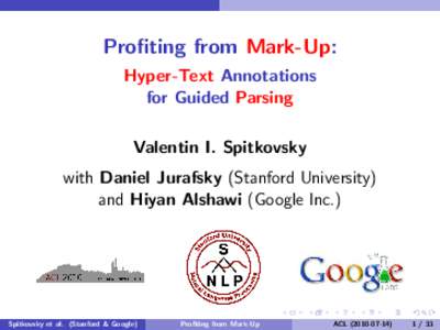 Profiting from =1=Mark-Up: - =1=Hyper-Text Annotations  for Guided =1=Parsing