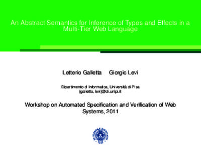 An Abstract Semantics for Inference of Types and Effects in a Multi-Tier Web Language Letterio Galletta  Giorgio Levi