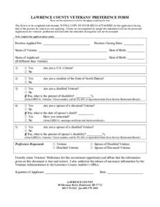 LAWRENCE COUNTY VETERANS’ PREFERENCE FORM Please read the instructions on reverse side before completing this form This form is to be completed and returned, WITH A COPY OF YOUR DD214 ATTACHED, by the application closi