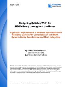 WHITE PAPER  Designing Reliable Wi-Fi for HD Delivery throughout the Home Significant Improvements in Wireless Performance and Reliability Gained with Combination of 4x4 MIMO,