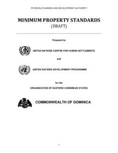 PHYSICAL PLANNING AND DEVELOPMENT AUTHORITY  MINIMUM PROPERTY STANDARDS (DRAFT)  Prepared by