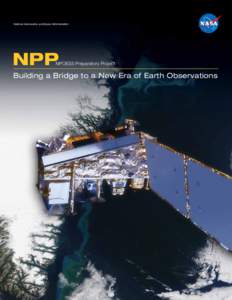 National Aeronautics and Space Administration  NPP NPOESS Preparatory Project