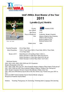 IAAF-/WMA /WMA- Best Master of the Year 2011 Lynette (Lyn) Ventris Country