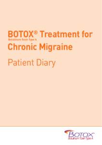 BOTOX® Treatment for Chronic Migraine Botulinum Toxin Type A Patient Diary