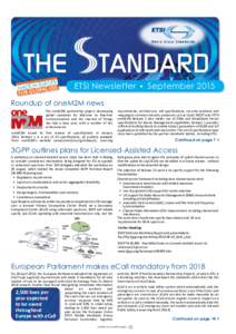 ETSI Newsletter  . September 2015 Roundup of oneM2M news The oneM2M partnership project, developing