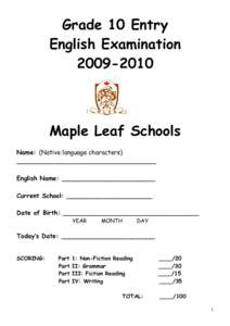 Grade 10 Entry English ExaminationMaple Leaf Schools Name: (Native language characters)