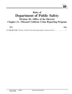 Rules of  Department of Public Safety Division 30—Office of the Director Chapter 11—Missouri Uniform Crime Reporting Program Title