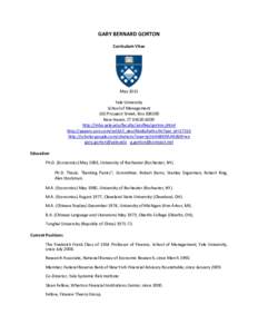 GARY BERNARD GORTON Curriculum Vitae May 2015 Yale University School of Management