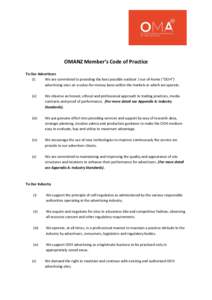 OMANZ Member’s Code of Practice To Our Advertisers (i) We are committed to providing the best possible outdoor / out-of-home (“OOH”) advertising sites on a value-for-money basis within the markets in which we opera