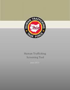 Human Trafficking Screening Tool June 2013 Table of Contents