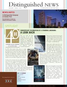 Distinguished NEWS VOLUME 6 | ISSUE 4 | 2014 A PUBLICATION OF CENTURY PARK  NEWS&NOTES