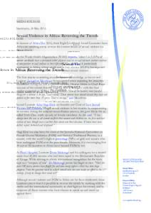 MEDIA RELEASE Stockholm, 24 May 2016 Sexual Violence in Africa: Reversing the Trends In honour of Africa Day 2016, three Right Livelihood Award Laureates from Africa are speaking out to reverse the current trends of sexu