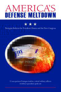 AMERICA’S  DEFENSE MELTDOWN ★★★ Pentagon Reform for President Obama and the New Congress