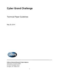 Cyber Grand Challenge  Technical Paper Guidelines May 29, 2014