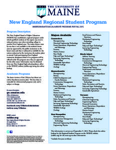 New England Regional Student Program UNDERGRADUATE BACCALAUREATE PROGRAMS FOR FALL 2015 Program Description e New England Board of Higher Education (NEBHE) has established a regional program under