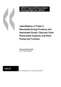 OECD Trade and Environment Working Paper No[removed]Liberalisation of Trade in Renewable-Energy Products and Associated Goods: Charcoal, Solar