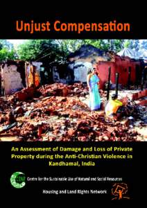 Unjust Compensation  An Assessment of Damage and Loss of Private Property during the Anti-Christian Violence in Kandhamal, India Based on the