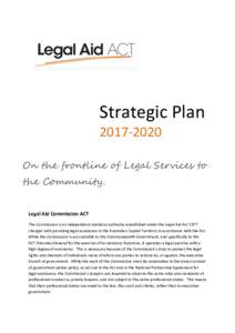 Strategic PlanOn the frontline of Legal Services to the Community.  Legal Aid Commission ACT